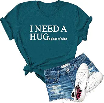 Women's I Need A Huge Glass of Wine Novelty Graphic T Shirts